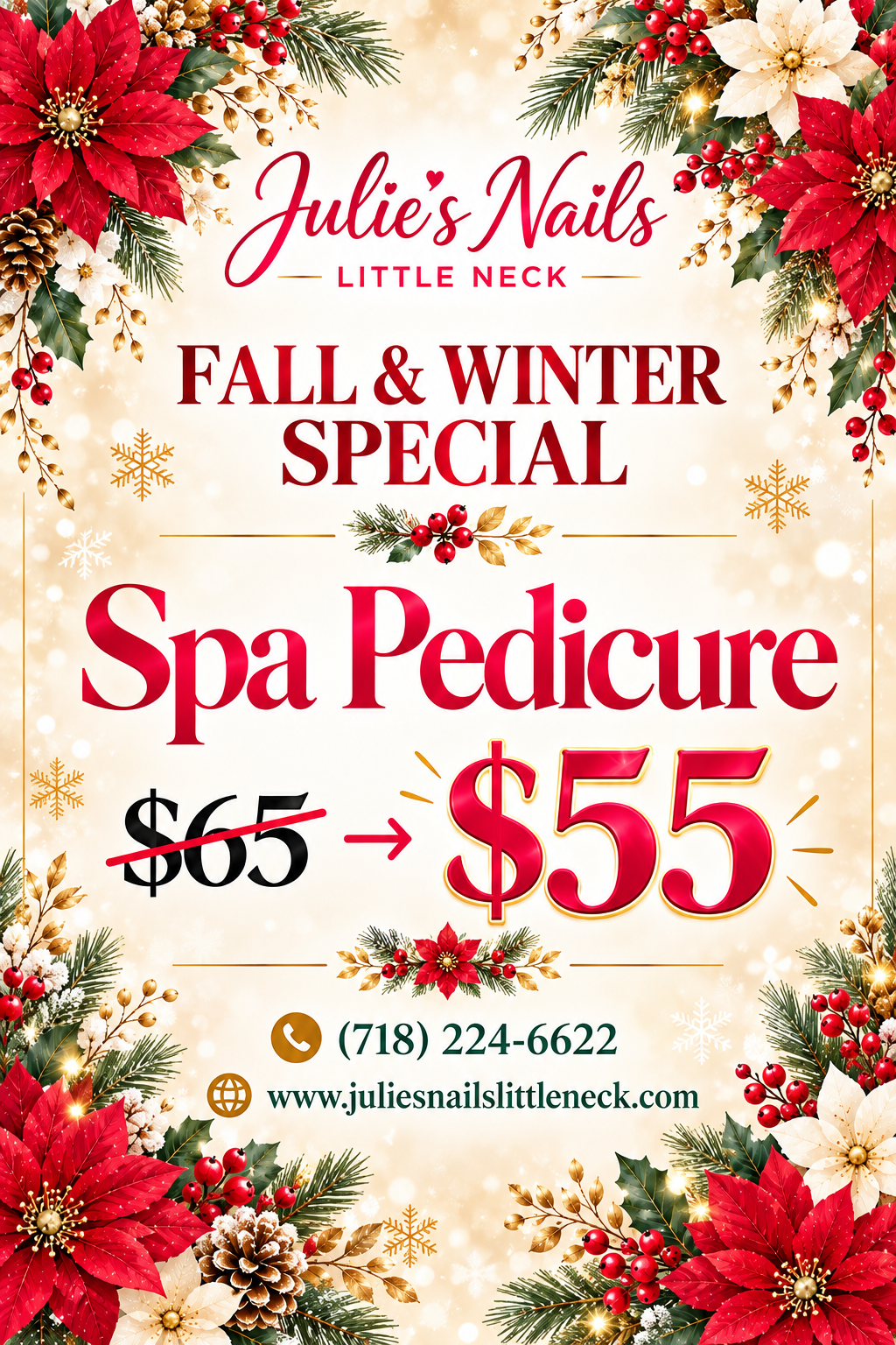 Fall & Winter Special poster: Spa Pedicure $55, regularly $65, at Julie's Nails Little Neck
